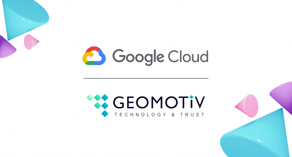 Geomotiv joins Google Cloud Partner Program